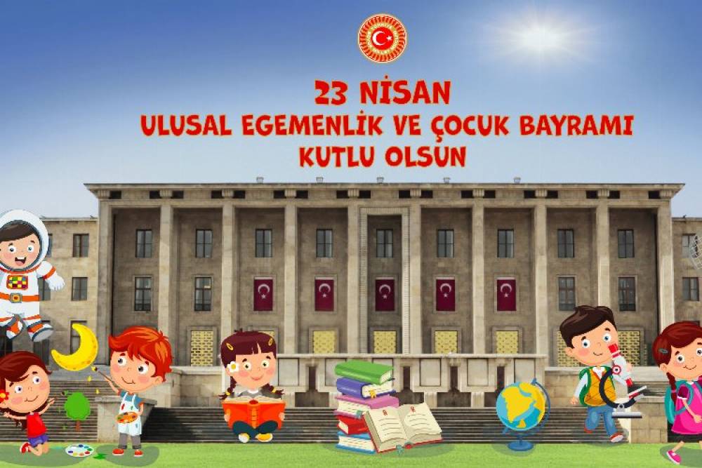 TBMM'de 23 Nisan 4 gün sürecek