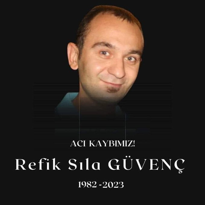 Refik Sıla Güvenç Vefat Etti